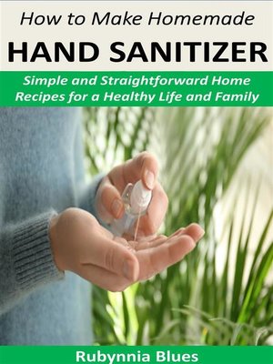 cover image of How to Make Homemade Hand Sanitizer
